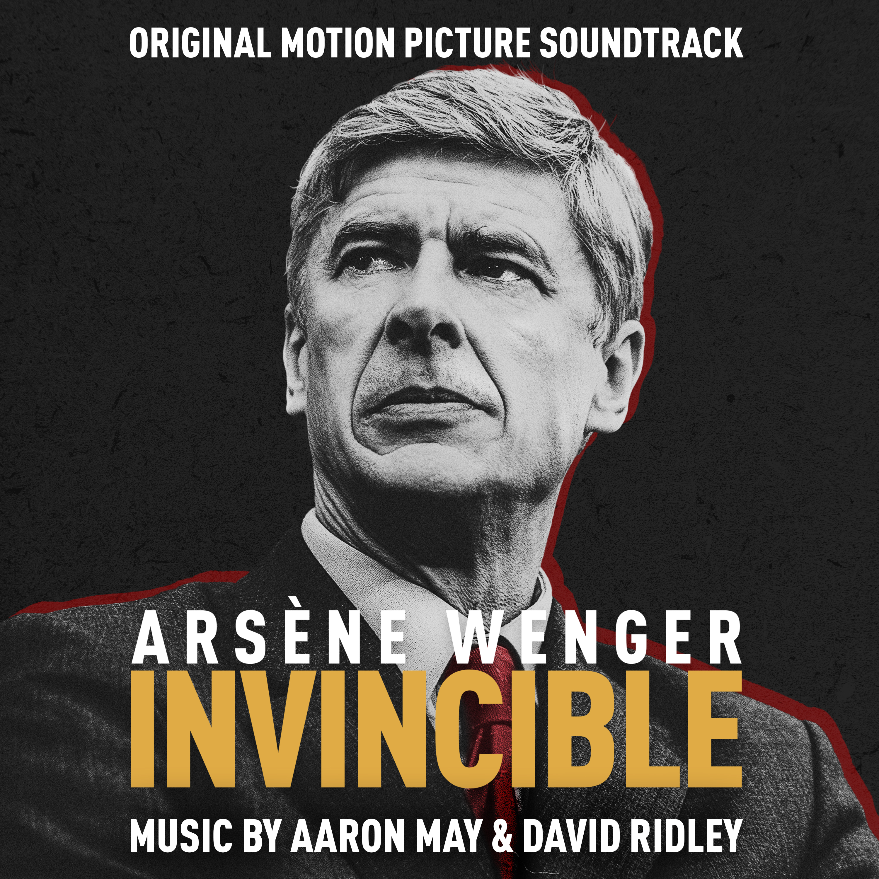 Arsène Wenger: Invincible (Original Motion Picture Soundtrack)